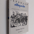 Harri Raitis : Isänmaan ottopoika : romaani Virosta - pikkukuva 1