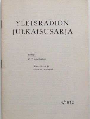 Atomistiikka ja aikamme ideologiat v. 1972