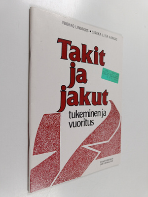 Vuokko Lindfors ym. : Takit ja jakut : tukeminen ja vuoritus