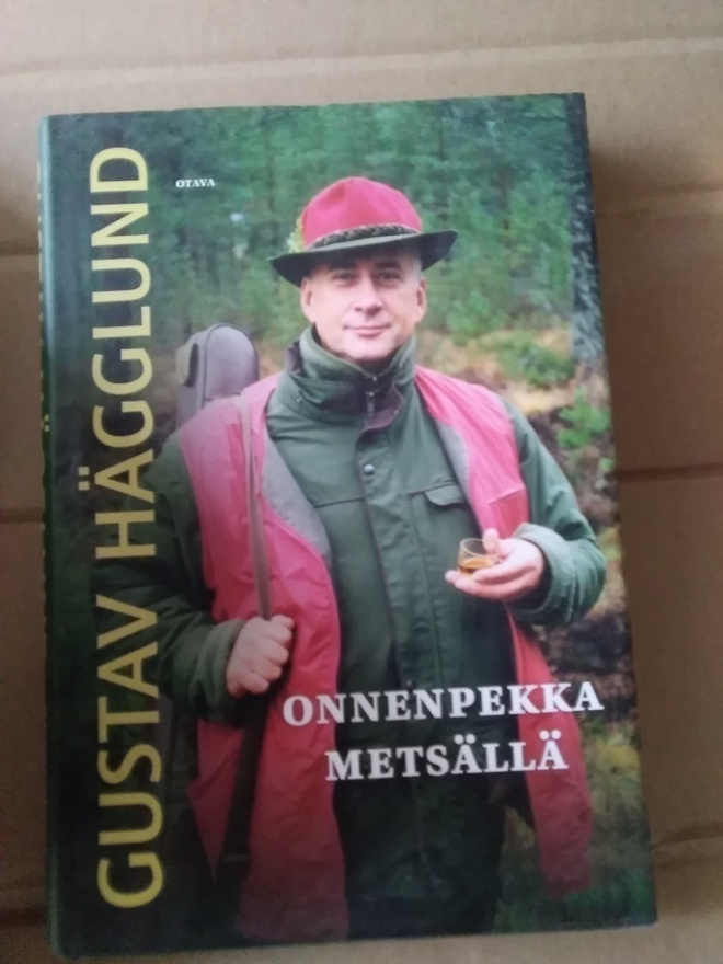 Gustav Hägglund: Onnenpekka metsällä