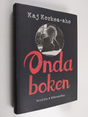 Kaj Korkea-aho : Onda boken