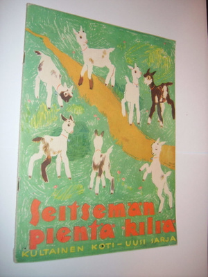 SEITSEMÄN PIENTÄ KILIÄ (1.p. 1949) Sis.postikulut