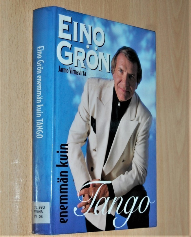 Jarmo Virmavirta: Eino Grön, enemmän kuin tango