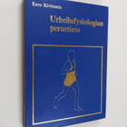 Eero Kiviranta : Urheilufysiologian perustieto - pikkukuva 1
