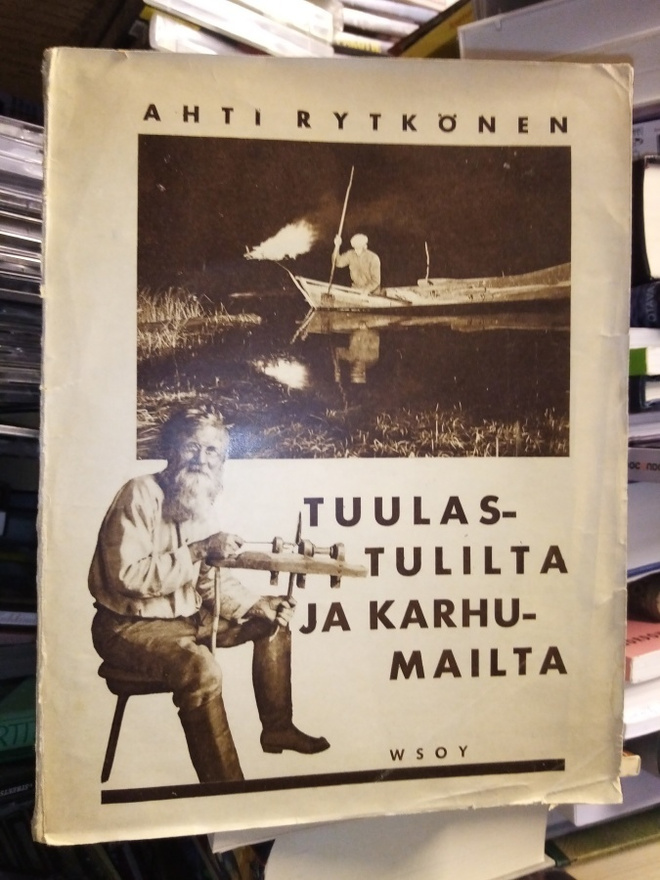 Rytkönen :  Tuulastulilta ja karhumailta ( SIS POSTIKULU)