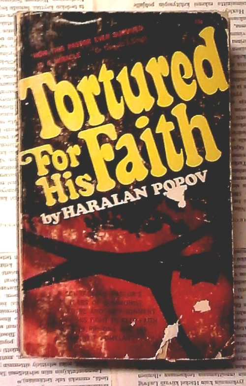 Haralan Popov - Tortured for His Faith (paperback)
