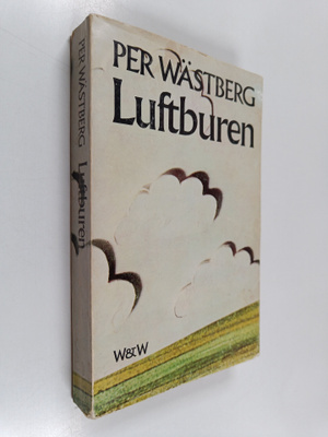 Per Wastberg : Luftburen