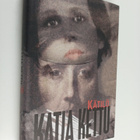 Katja Kettu : Kätilö (signeerattu, tekijän omiste) - pikkukuva 1