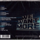 We Want More (uusi)(muovissa) - pikkukuva 2