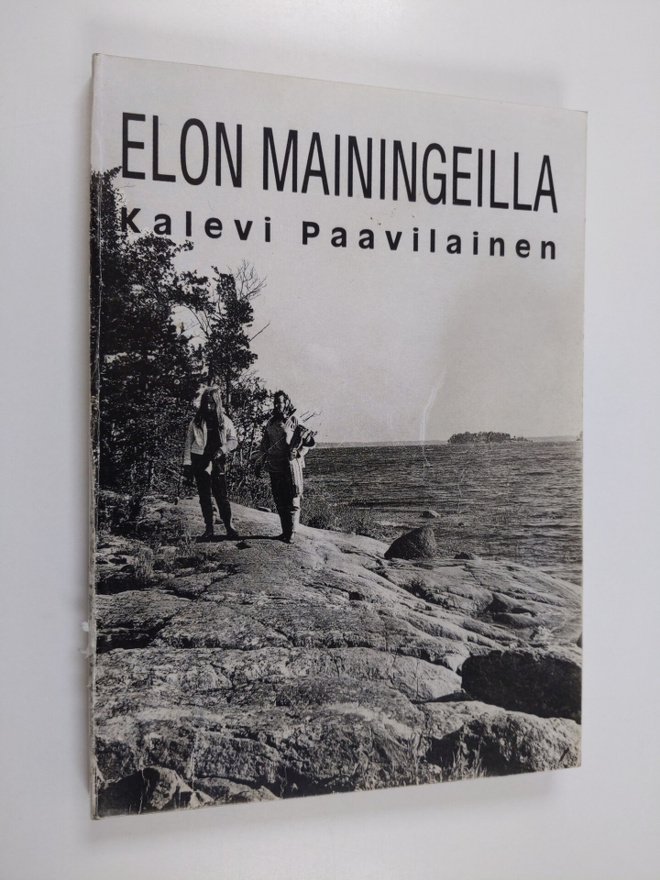 Kalevi Paavilainen : Elon mainingeilla (tekijän omiste)