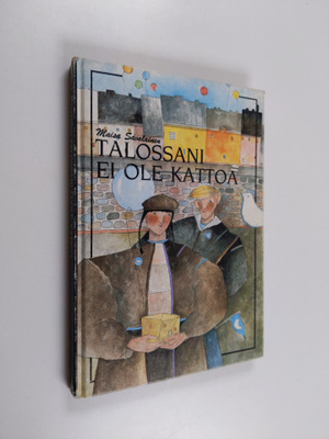 Maisa Savolainen : Talossani ei ole kattoa