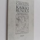 G. Valerius Catullus : Kaikki runous - pikkukuva 1