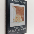 Jacques Werup : Vem är Nora Prentiss? - pikkukuva 1