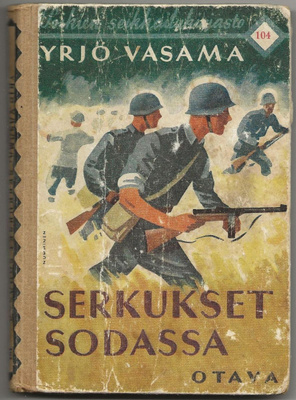 Yrjö Vasama: Serkukset sodassa (1.p 1944) PSK 104