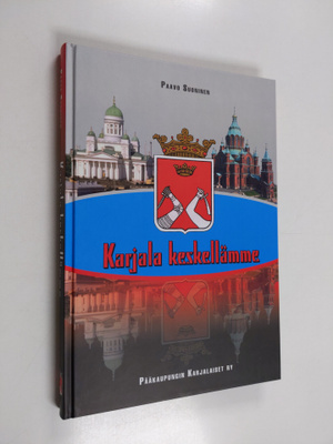 Paavo Suoninen : Karjala keskellämme