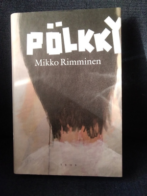 Mikko Rimminen: Pölkky