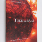 Jan (toim.) Rydman : Tiede ja elämä : tieteen päivät 2001 - pikkukuva 1