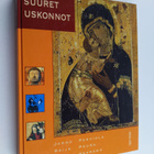 Jarno Parviola : Suuret uskonnot : Uskontotieto ; Kristit... - pikkukuva 1