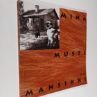 Minä, Musti ja Mansikki - pikkukuva 1