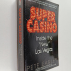 Pete Earley : Super Casino : Inside the "New" Las Vegas - pikkukuva 1