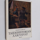 Sakari Saarikivi : Taidehistorian ääriviivat : 258 kuvaa - pikkukuva 1