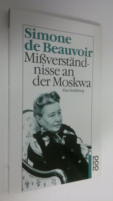 Simone de Beauvoir : Missverständisse an der Moskwa