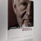 Markku Eskelinen : Haavikko 2001 - pikkukuva 1