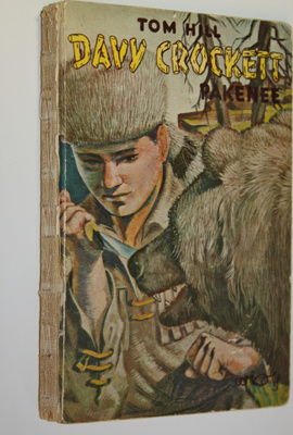 Tom Hill : Davy Crockett pakenee