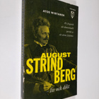 Atos Wirtanen : August Strindberg - liv och dikt - pikkukuva 1
