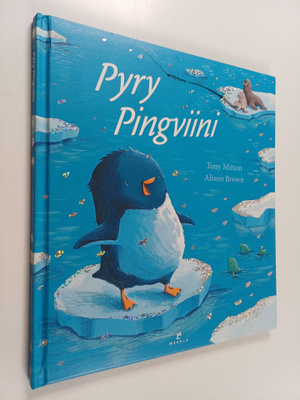 Tony Mitton : Pyry pingviini