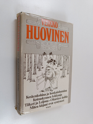 Veikko Huovinen : Kootut teokset 10 : Koskenkohina ja hon...