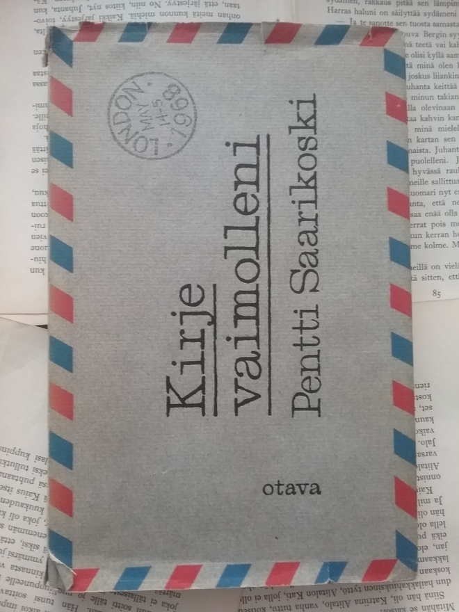 Pentti Saarikoski - Kirje vaimolleni (sid.)