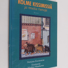 Marjatta Kurenniemi : Kolme kissimissiä ja muita runoja - pikkukuva 1