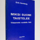 Eirik Hornborg : Miksi Suomi taistelee : johdatusta jatko... - pikkukuva 1