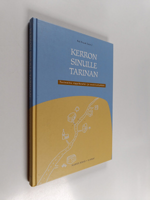 Kerron sinulle tarinan : tarinoita rippikoulu- ja nuoriso...