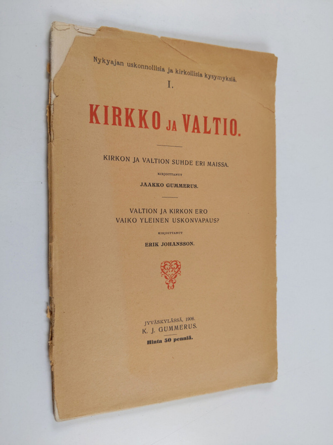 Jaakko Gummerus : Kirkko ja valtio : Kirkon ja valtion su...