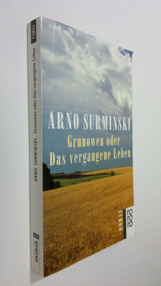 Daniel Kehlmann : Grunowen oder Das vergangene Leben : Roman