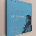 Raija Majamaa : J. V. Snellman : valtioviisas vaikuttaja - pikkukuva 1