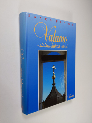 Saara Finni : Valamo, sinisen kukan saari (signeerattu)