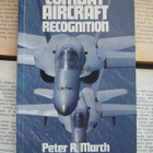 Peter R. March - Combat Aircraft Recognition (softcover) - pikkukuva 1
