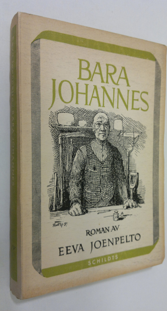 Eeva Joenpelto : Bara Johannes