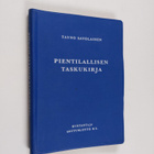 Tauno Savolainen : Pientilallisen taskukirja - pikkukuva 1