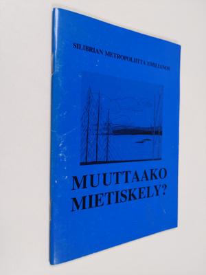 Silibrian metropoliitta Emilianos : Muuttaako mietiskely