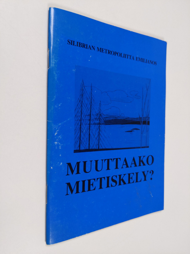 Silibrian metropoliitta Emilianos : Muuttaako mietiskely