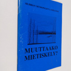 Silibrian metropoliitta Emilianos : Muuttaako mietiskely - pikkukuva 1