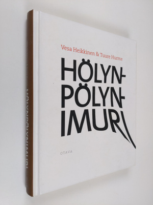 Vesa Heikkinen : Hölynpölynimuri