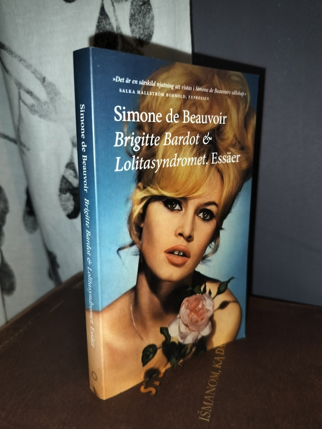 Simone de Beauvoir - Brirgitte Bardot & Lolitasyndromet