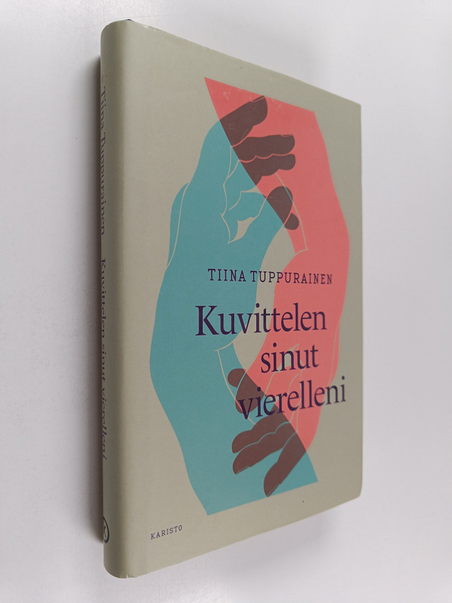 Tiina Tuppurainen : Kuvittelen sinut vierelleni