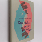 Tiina Tuppurainen : Kuvittelen sinut vierelleni - pikkukuva 1
