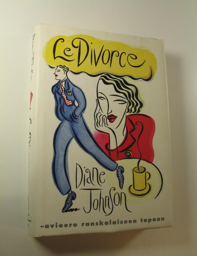 Diane Johnson : Le divorce : avioero ranskalaiseen tapaan